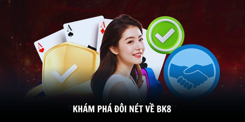 kham-pha-doi-net-ve-nha-cai-bk8-cho-hoi-vien