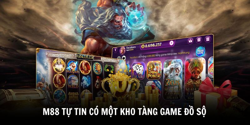 m88-tu-tin-co-mot-kho-tang-tro-choi-do-so-cho-nguoi-choi-thoai-mai-trai-nghiem