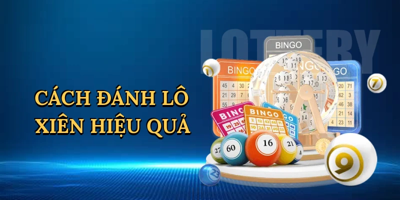 cach-danh-lo-xien-hieu-qua-1
