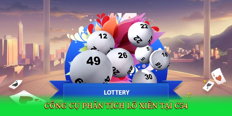 cong-cu-phan-tich-lo-xien-tai-c54-3